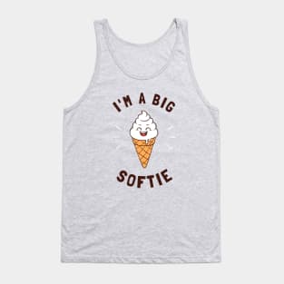 I'm A Big Softie Tank Top